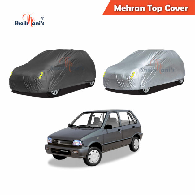 Mehran Cover Suzuki Mehran Top Covers Dust proof Car Covers & Dirt Proof Made from quality fabric to save the car